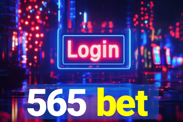 565 bet